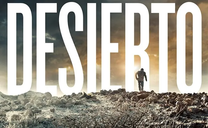 รีวิวหนัง Desierto (2015) ฝ่าเส้นตายพรมแดนทมิฬ