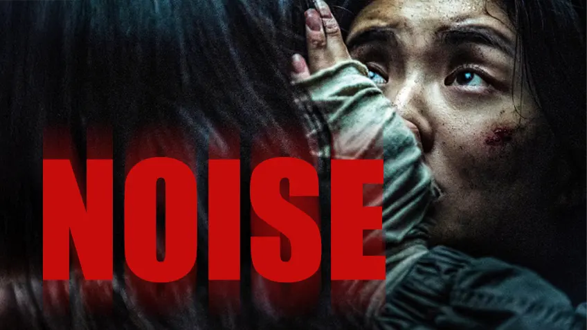 รีวิวหนัง Noise (2025) เสียงซ่อนผี