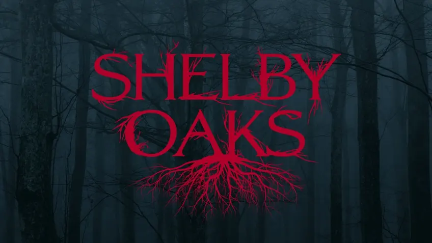 รีวิวหนัง Shelby Oaks (2025) เชลบี้ โอคส์ คลิปเฮี้ยน คดีหลอน