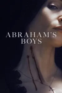 Abraham s Boys (2025) อับราฮัมส์ บอยส์