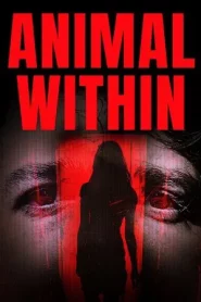 Animal Within (2025)