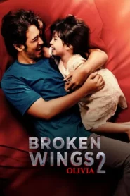 Broken Wings 2 Olivia (2025)