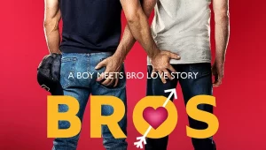 รีวิวหนัง Bros (2022) เพื่อนชาย?