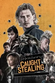Caught Stealing (2025) คนเดือดขวางทางโจร