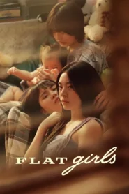 Flat Girls (2025) แฟลตเกิร์ล ชั้นห่างระหว่างเรา