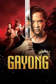 Gayong (2025) เจ้าตำนานมวยกาหยง