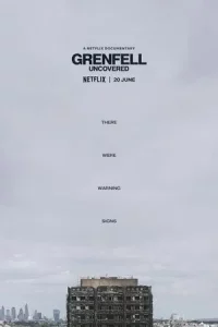 Grenfell Uncovered (2025) ค้นความจริงเหตุเพลิงไหม้เกรนเฟลล์ ทาวเวอร์