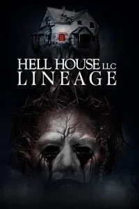 Hell House LLC Lineage (2025)