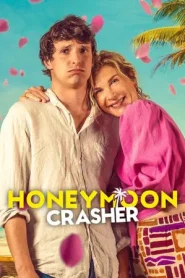 Honeymoon Crasher (2025) ตัวป่วนฮันนีมูน