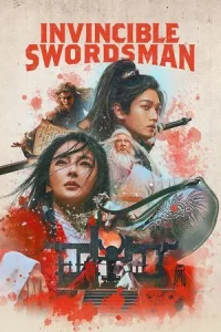 Invincible Swordsman (2025) เดชคัมภีร์เทวดา