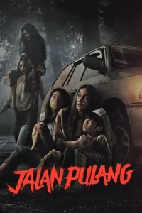 Jalan Pulang (2025) จาลัน ปูลัง