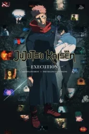 Jujutsu Kaisen Execution (2025) มหาเวทย์ผนึกมาร เดอะมูฟวี่ อุบัติการณ์ชิบูย่า จรดลล้างบาง