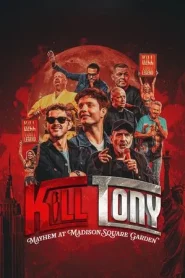 Kill Tony Mayhem at Madison Square Garden (2025) จลาจลที่เมดิสัน สแควร์ การ์เดน