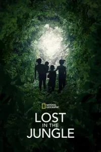 Lost in the Jungle (2025) เจาะลึก 40 วัน รอดนรกอเมซอน