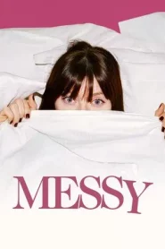 Messy (2025)
