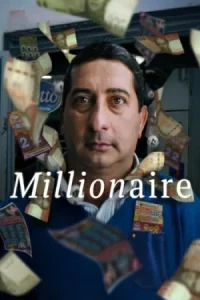 Millionaire (2025) ชายผู้ถูกลอตเตอรี่