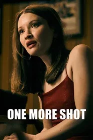 One More Shot (2025)
