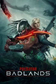 Predator Badlands (2025) พรีเดเตอร์ แดนเถื่อน
