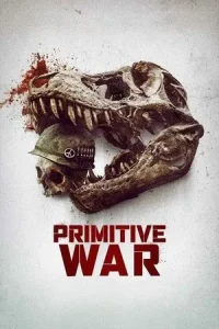 Primitive War (2025) สงครามโลกล้านปี