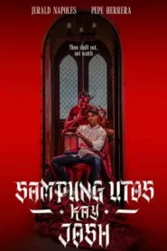 Sampung Utos Kay Josh (2025) ฉีกบัญญัติ แหวกศรัทธา