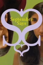 September Says (2025)