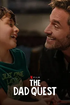 The Dad Quest (2025) ภารกิจคุณพ่อ
