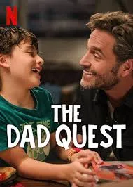 The Dad Quest (2025) ภารกิจคุณพ่อ