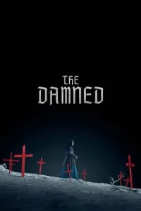 The Damned (2025) อาถรรพ์คำสาปพายุหิมะ