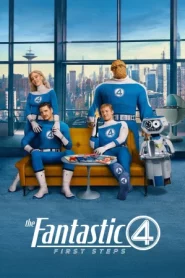 The Fantastic Four First Steps (2025) เดอะ แฟนแทสติก 4 จุดเริ่มต้นปฐมบทใหม่