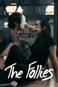 The Follies (2025) วันหนักของคนหน่วง