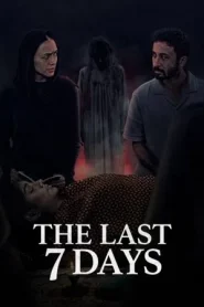 The Last 7 Days (2025)