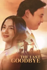 The Last Goodbye (2025) คำลาครั้งสุดท้าย