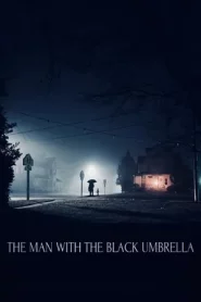 The Man with the Black Umbrella (2025)