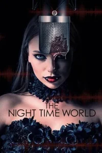 The Night Time World (2025)