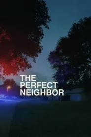The Perfect Neighbor (2025) เพื่อนบ้านที่แสนดี