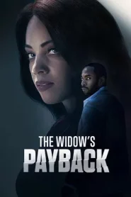 The Widow s Payback (2025)