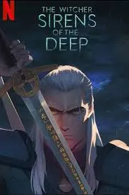 The Witcher Sirens of the Deep (2025) เดอะ วิทเชอร์ นักล่าจอมอสูร ไซเรนแห่งทะเลลึก