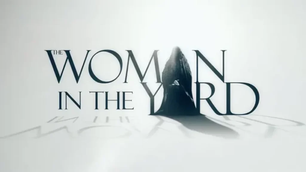 The Woman in the Yard (2025) วิปลาสหลอนตาย