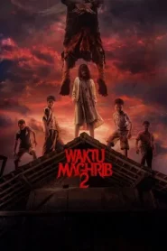 Waktu Maghrib 2 (2025)