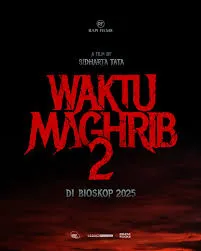 Waktu Maghrib 2 (2025)