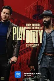 Play Dirty (2025) หักหลังต้องหักเหลี่ยม