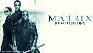 รีวิวหนัง The Matrix Revolutions (2003) เดอะ เมทริกซ์ เรฟโวลูชั่นส์: ปฏิวัติมนุษย์เหนือโลก