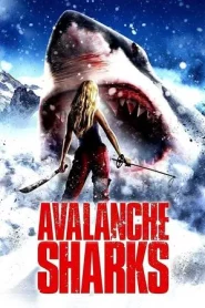 Avalanche Sharks (2012) ฉลามหิมะล้านปี