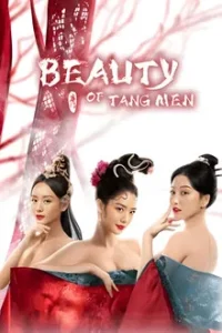 Beauty Of Tang Men (2021) จอมนางแห่งถังเหมิน