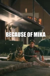 Because of Mika (2024) บีคอส ออฟ มิกา