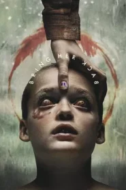 Bring Her Back (2025) เรียกมันกลับมาหลอน