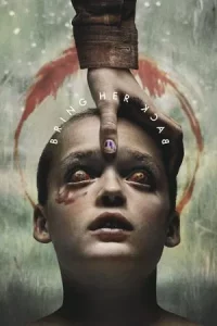 Bring Her Back (2025) เรียกมันกลับมาหลอน