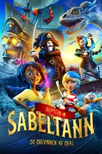Captain Sabertooth and the Countess of Grel (2025) กัปตันซาเบอร์ทูธ แอนด์ เดอะ เคาต์เตส ออฟ เกรล