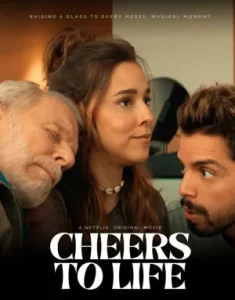 Cheers to Life (2025) เชียร์ส ทู ไลฟ์