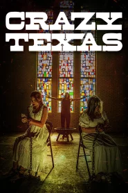 Crazy Texas (2025)